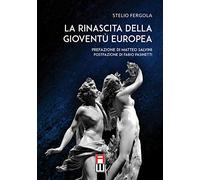 La rinascita della gioventù europea