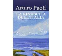 La rinascita dell'Italia. Messaggio ai giovani