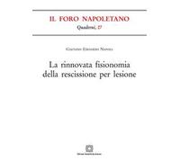 La rinnovata fisionomia della rescissione per lesione
