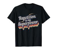 La ripetizione è la ripetizione del mio design superpotente Maglietta