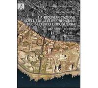 La riqualificazione dell'edilizia residenziale del secondo dopoguerra. La «zona a mare» di Catania