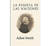 Adam Smith La riqueza de las naciones (Ampliada) (Tascabile)