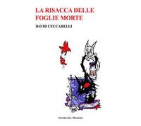 La risacca delle foglie morte