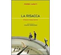 La risacca. Il lavoro senza lavoro