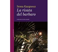 La risata del barbaro - Kaygusuz Sema