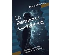La Risonanza Geometrica: Quando l'inconscio collettivo trova forma