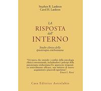La risposta dall'interno. Studio clinico dell'ipnoterapia ericksoniana - L...