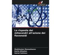 La risposta dei mitocondri all'azione dei flavonoidi