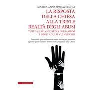 La risposta della Chiesa alla triste realtà - [Marcianum Press]