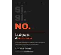La risposta di minoranza: Le vere insidie dell’intelligenza artificiale: perché la macchina dà ragione ai più, e come non perdere la risposta giusta