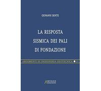 La risposta sismica dei pali di fondazione