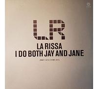 La Rissa - I Do Both Jay And Jane (Part 2 Of A 2 Vinyl Set)