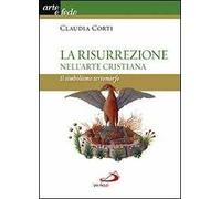 La risurrezione nell'arte cristiana. Il simbolismo teriomorfo