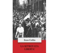 La ritrovata libertà