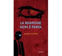 La riunione non è finita