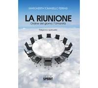 La riunione. Ordine del giorno. L'umanità