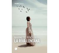 La riva lontana - Pendola Marinette