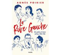 La Rive Gauche: Arte, pasión y el renacer de París, 1940-1950