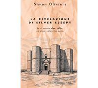 La Rivelazione di Silver Sleepy: Se si muore due volte, ne deve valere la pena
