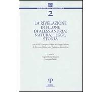 La rivelazione in Filone di Alessandria. Natura, legge, storia