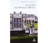 La riviera del Naviglio Brenta