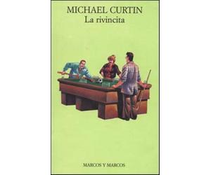 La rivincita - Curtin Michael