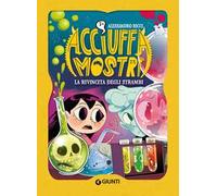 La rivincita degli strambi. Acciuffamostri