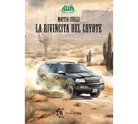 La rivincita del coyote