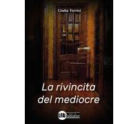 La rivincita del mediocre