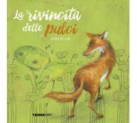 Laura Bellini - La Rivincita Delle Pulci. Ediz. A Colori