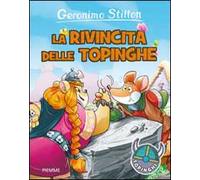 La rivincita delle Topinghe. Ediz. illustrata