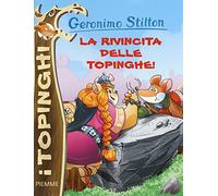 La rivincita delle Topinghe. Ediz. illustrata