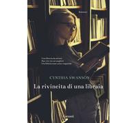 La rivincita di una libraia - Swanson Cynthia