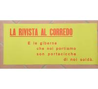 La rivista al corredo E le giberne che noi... - Striscione post Guerra 30x70 cm
