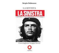 La rivista «La Sinistra». Una stagione troppo breve