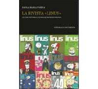 La rivista «Linus». Un caso editoriale lungo quasi mezzo secolo