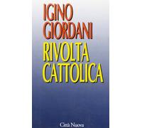 La rivolta cattolica