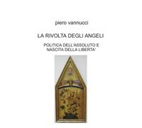 LA RIVOLTA DEGLI ANGELI