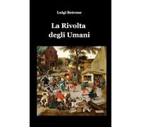 La Rivolta degli Umani