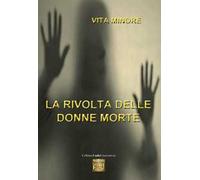 La rivolta delle donne morte