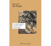La rivolta di Caporetto, il confino, l'Europa. Storia e scrittura in Curzi...