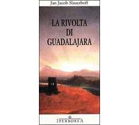 La rivolta di Guadalajara