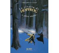 La rivolta di Hopfrog e altre storie - David B.