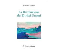 La rivoluzione dei diritti umani
