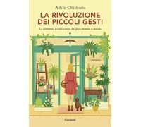 La rivoluzione dei piccoli gesti