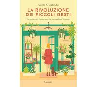 La rivoluzione dei piccoli gesti