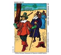 LA RIVOLUZIONE DEI SANTI - WALZER MICHAEL - LUISS UNIVERSITY PRESS