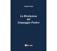 La Rivoluzione del Linguaggio Poetico