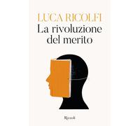 La rivoluzione del merito