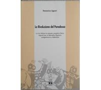 LA RIVOLUZIONE DEL PARADOSSO